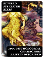 1000 Mythological Characters Briefly Described: Adapted to Private Schools, High Schools and Academies