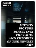 Motion Picture Directing: The Facts and Theories of the Newest Art