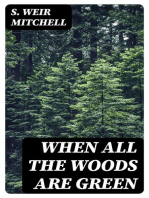 When All the Woods Are Green
