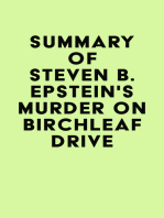 Summary of Steven B. Epstein's Murder on Birchleaf Drive