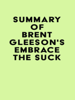 Summary of Brent Gleeson's Embrace the Suck