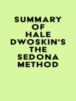 Summary of Hale Dwoskin's The Sedona Method