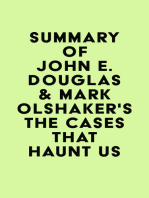 Summary of John E. Douglas & Mark Olshaker's The Cases That Haunt Us