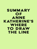 Summary of Anne Katherine's Where to Draw the Line