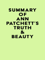 Summary of Ann Patchett's Truth & Beauty