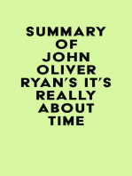 Summary of John Oliver Ryan's It's Really About Time