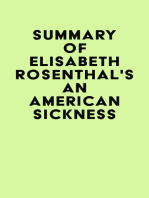 Summary of Elisabeth Rosenthal's An American Sickness