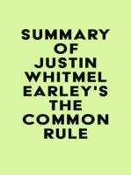 Summary of Justin Whitmel Earley's The Common Rule