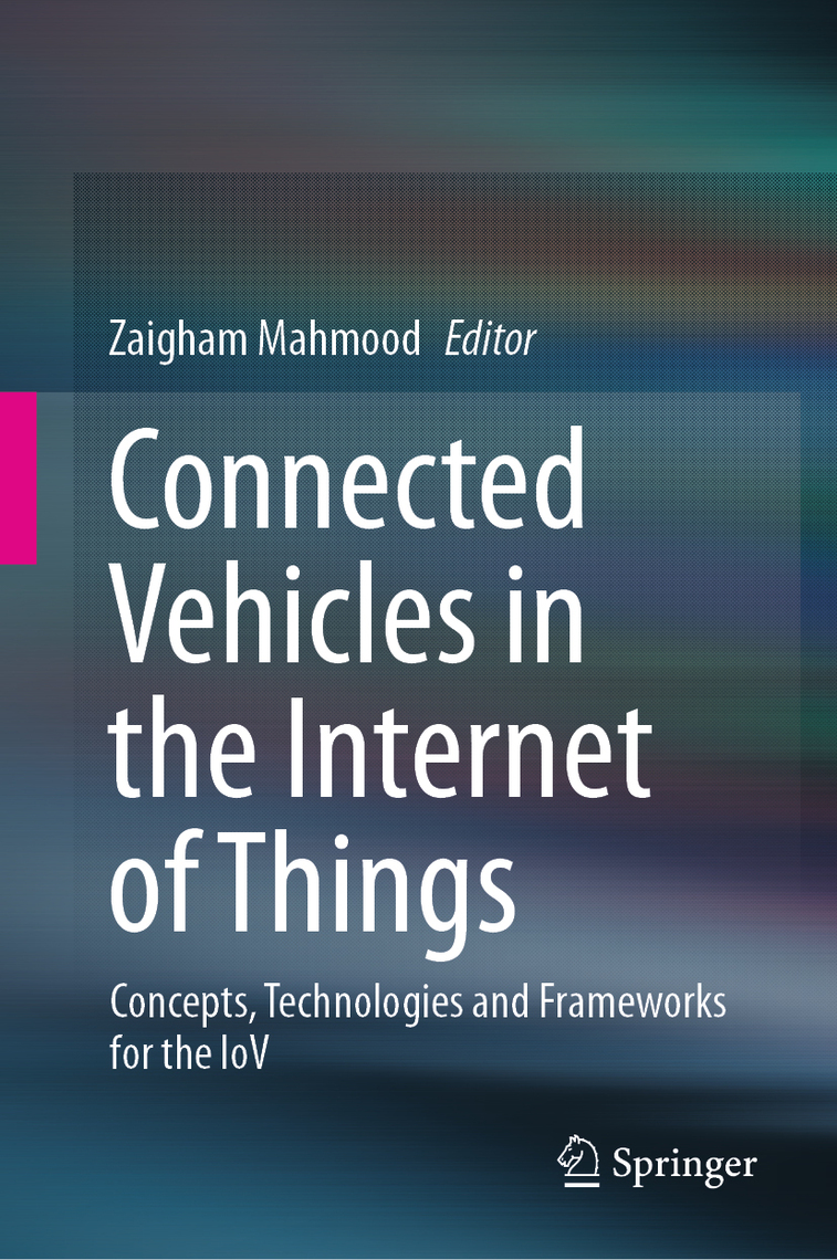 Connected Vehicles in the Internet of Things by Zaigham Mahmood (Ebook ...