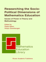 Researching the Socio-Political Dimensions of Mathematics Education: Issues of Power in Theory and Methodology