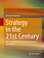 Strategy in the 21st Century: The Continuing Relevance of Carl von Clausewitz