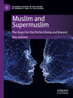 Muslim and Supermuslim: The Quest for the Perfect Being and Beyond