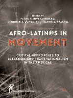 Afro-Latin@s in Movement: Critical Approaches to Blackness and Transnationalism in the Americas