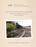 Telling Environmental Histories: Intersections of Memory, Narrative and Environment
