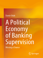 A Political Economy of Banking Supervision: Missing a Chance