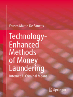 Technology-Enhanced Methods of Money Laundering: Internet As Criminal Means