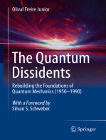 The Quantum Dissidents: Rebuilding the Foundations of Quantum Mechanics (1950-1990)