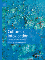 Cultures of Intoxication: Key Issues and Debates