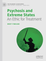 Psychosis and Extreme States: An Ethic for Treatment
