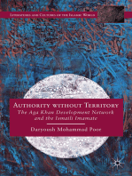 Authority without Territory: The Aga Khan Development Network and the Ismaili Imamate