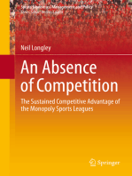 An Absence of Competition: The Sustained Competitive Advantage of the Monopoly Sports Leagues