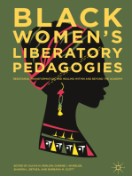 Black Women's Liberatory Pedagogies: Resistance, Transformation, and Healing Within and Beyond the Academy