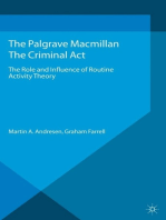 The Criminal Act: The Role and Influence of Routine Activity Theory