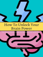 How To Unlock Your Brain Power! The Short Ultimate Guide for Optimum Your Brain Power
