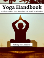 Yoga Handbook! Guide For Right Yoga, Exercise and Avoid Its Mistakes