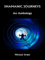 Shamanic Journeys: An Anthology