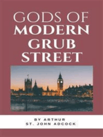 Gods of Modern Grub Street: Impressions of Contemporary Authors