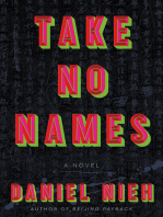 Take No Names: A Novel