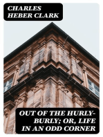 Out of the Hurly-Burly; Or, Life in an Odd Corner