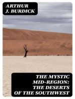 The Mystic Mid-Region: The Deserts of the Southwest