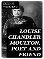 Louise Chandler Moulton, Poet and Friend