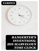 Bangerter's Inventions; His Marvelous Time Clock