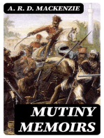 Mutiny Memoirs: Being Personal Reminiscences of the Great Sepoy Revolt of 1857