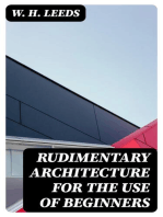 Rudimentary Architecture for the Use of Beginners