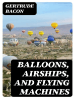Balloons, Airships, and Flying Machines