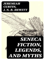 Seneca Fiction, Legends, and Myths