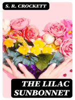 The Lilac Sunbonnet: A Love Story