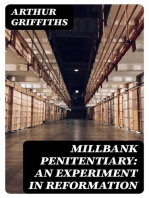 Millbank Penitentiary: An Experiment in Reformation