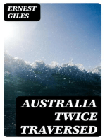 Australia Twice Traversed