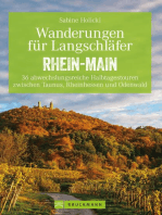 Wanderungen für Langschläfer Rhein-Main: 36 abwechslungsreiche Halbtagestouren zwischen Taunus, Rheinhessen und Odenwald