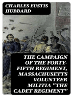 The Campaign of the Forty-fifth Regiment, Massachusetts Volunteer Militia "The Cadet Regiment"