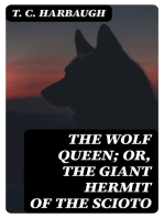 The Wolf Queen; or, The Giant Hermit of the Scioto