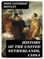 History of the United Netherlands, 1588a