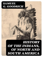 History of the Indians, of North and South America