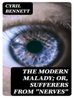 The Modern Malady; Or, Sufferers from "Nerves"