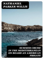 Summer Cruise in the Mediterranean on board an American frigate